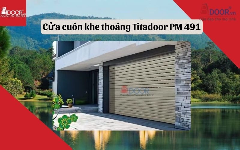 Cửa cuốn khe thoáng Dĩ An Titadoor PM 491