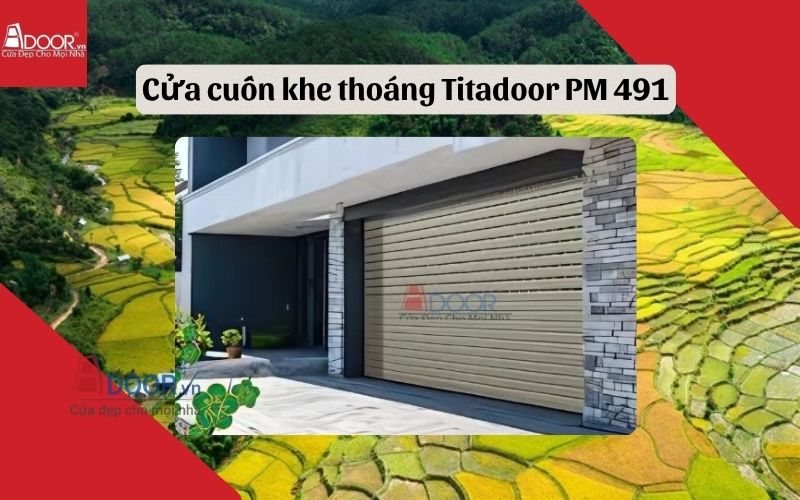 Mẫu cửa cuốn khe thoáng Kon Tum Titadoor PM 491