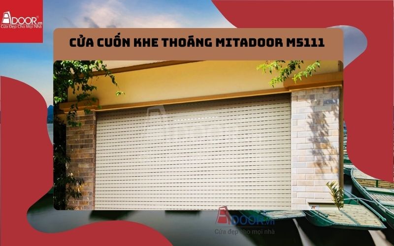 cửa cuốn khe thoáng Hà Nam Mitadoor M5111