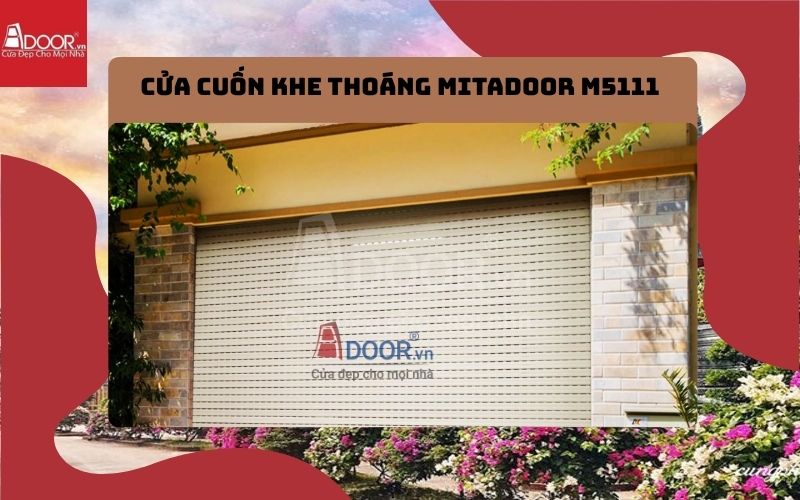 cửa cuốn khe thoáng Sóc Trăng Mitadoor M5111