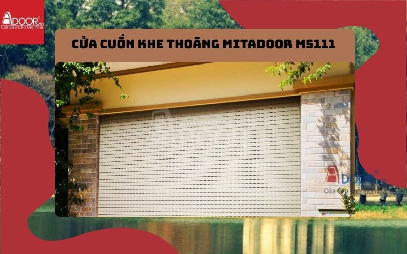 cửa cuốn khe thoáng Hoàn Kiếm Mitadoor M5111