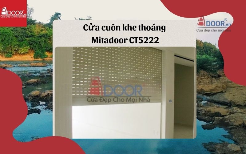 cửa cuốn khe thoáng Thủ Dầu Một Mitadoor CT5222 cửa cuốn khe thoáng Thủ Dầu Một Mitadoor CT5222