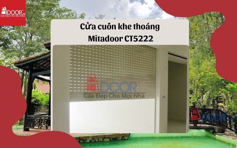 cửa cuốn khe thoáng Long An Mitadoor CT5222