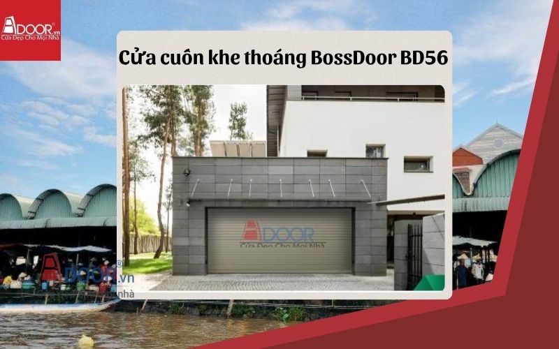 cửa cuốn khe thoáng Hậu Giang BossDoor BD56