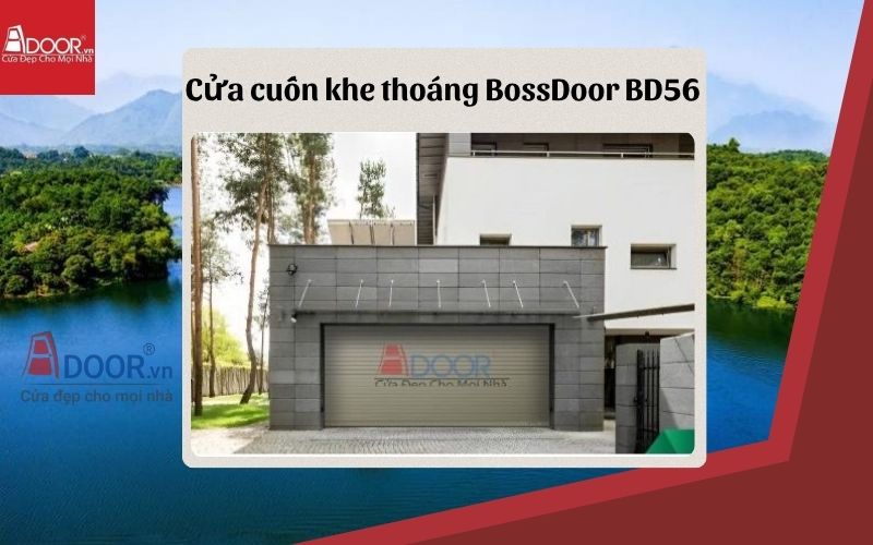 cửa cuốn khe thoáng Phú Thọ BossDoor BD56