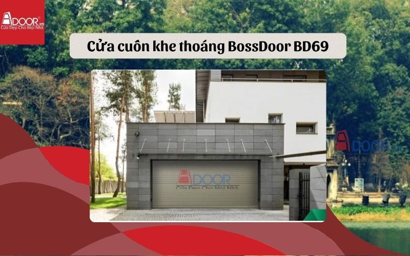 cửa cuốn khe thoáng Hoàn Kiếm BossDoor BD69