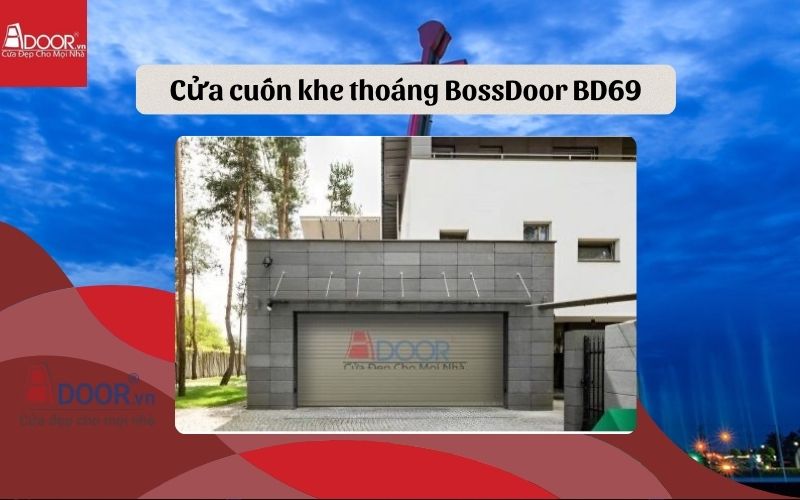 cửa cuốn khe thoáng Bạc Liêu BossDoor BD69