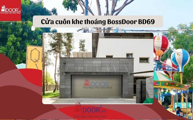 Cửa cuốn khe thoáng Dĩ An BossDoor BD69