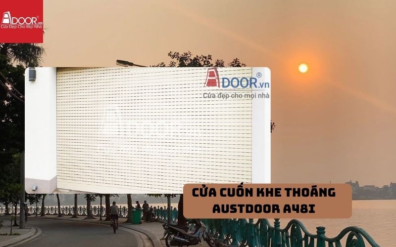 cửa cuốn khe thoáng Tây Hồ Austdoor A48i