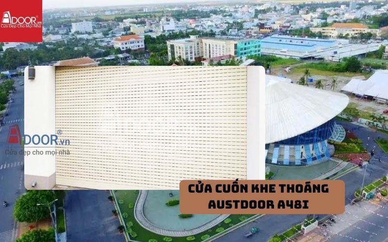 cửa cuốn khe thoáng Bạc Liêu Austdoor A48i