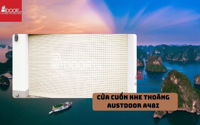 cửa cuốn khe thoáng Hạ Long Austdoor A48i
