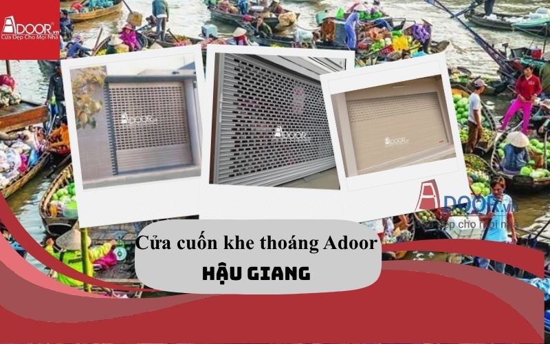 cửa cuốn khe thoáng Hậu Giang Adoor