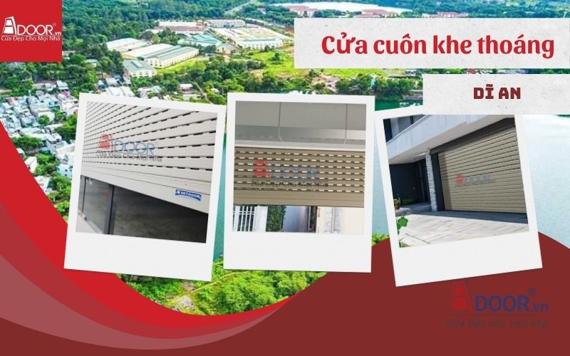 cửa cuốn khe thoáng Dĩ An Adoor