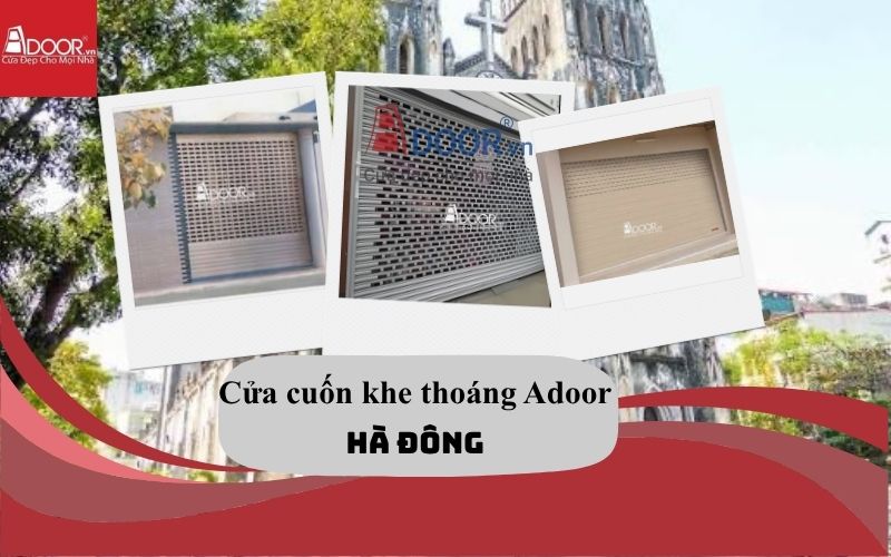 cửa cuốn khe thoáng Hà Đông Adoor