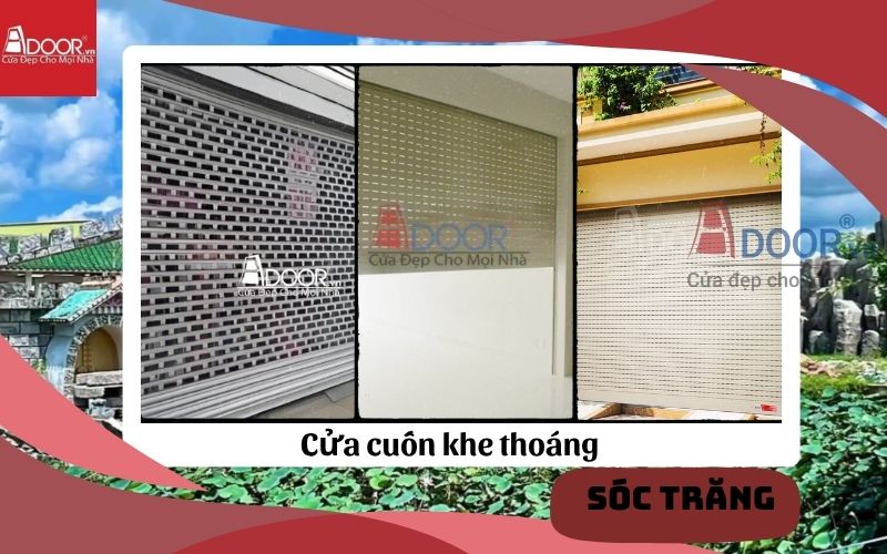 các dòng cửa cuốn khe thoáng Sóc Trăng