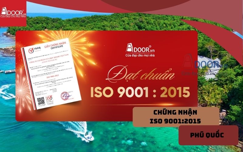 tiêu chuẩn quản lý chất lượng ISO 9001:2015 cửa cuốn khe thoáng Phú Quốc