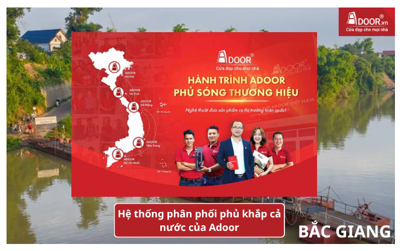 Hệ thống phân phối phủ khắp Việt Nam của Adoor cửa cuốn Đài Loan Bắc Giang