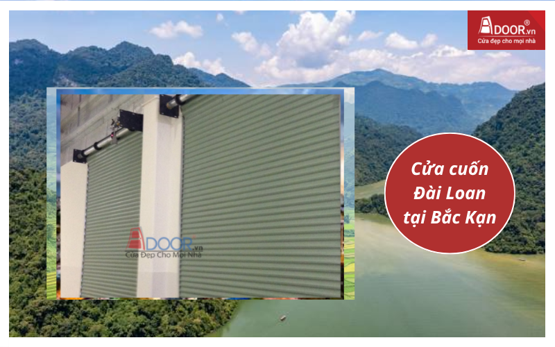 cửa cuốn Đài Loan Bắc Kạn