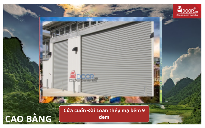 Cửa cuốn Đài Loan Cao Bằng thép mạ kẽm 9 dem