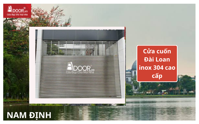 Cửa cuốn Đài Loan Nam Định inox 304 cao cấp