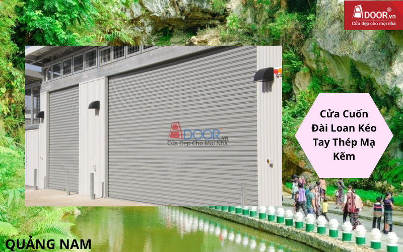 Cửa Cuốn Đài Loan Quảng Nam Kéo Tay Thép Mạ Kẽm