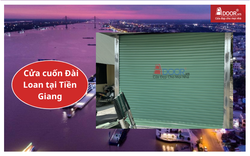 cửa cuốn Đài Loan Tiền Giang