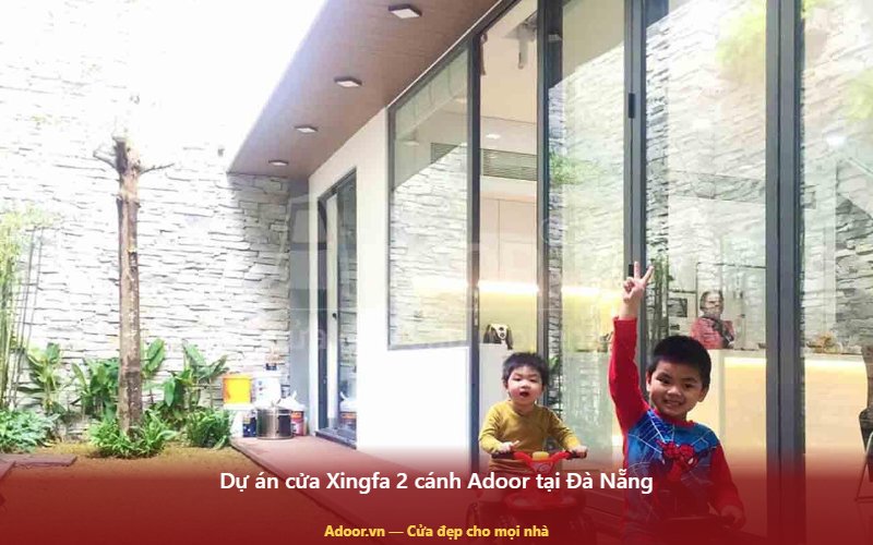 Dự án cửa Xingfa 2 cánh Adoor tại Đà Nẵng