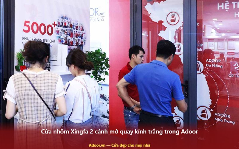Cửa nhôm Xingfa 2 cánh mở quay kính trắng trong Adoor