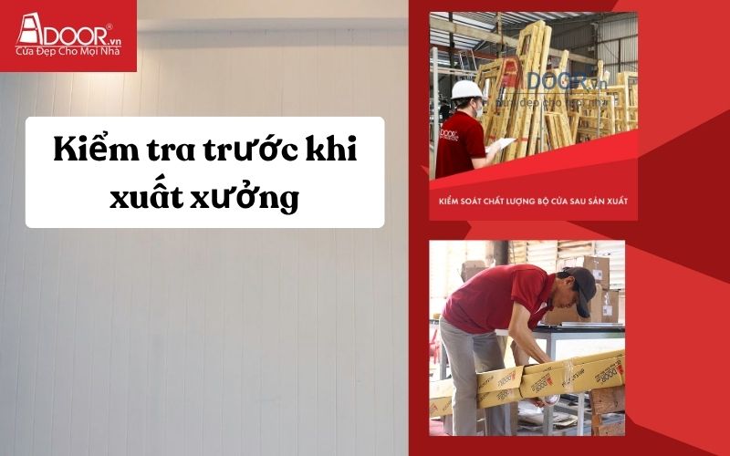 Kiểm tra chất lượng trước khi xuất xưởng theo bảng báo giá nhôm Xingfa Adoor