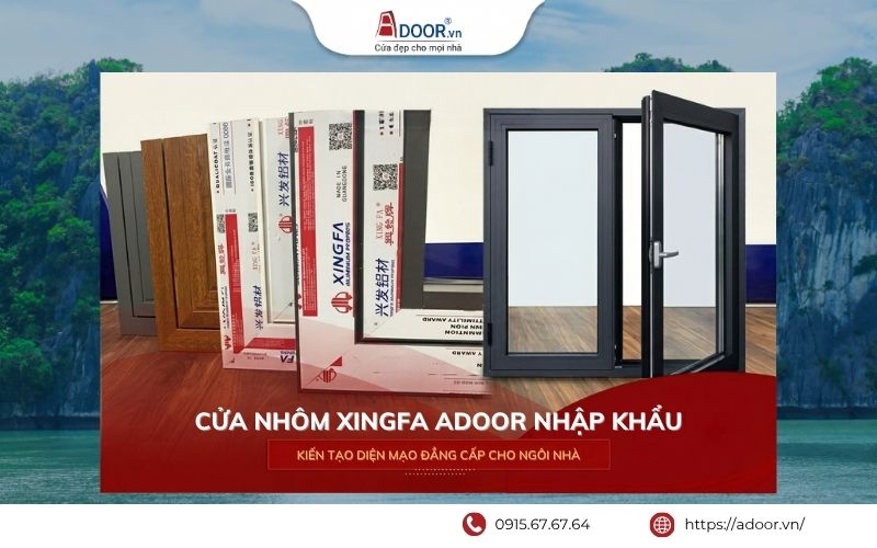 Cửa sổ nhôm Xingfa Adoor