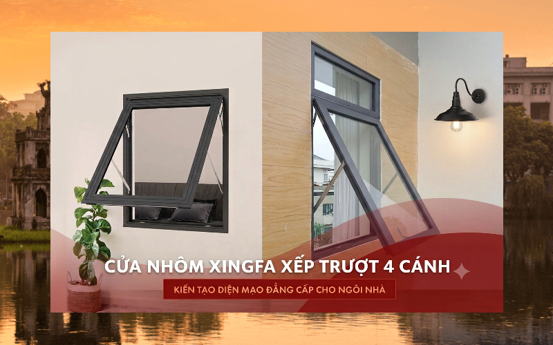Cửa sổ nhôm Xingfa mở hất hiện đại