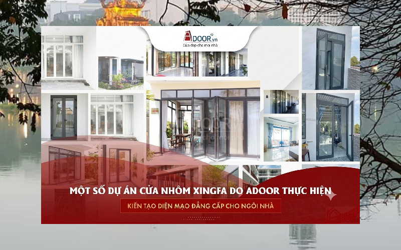 Các loại cửa nhôm Xingfa tại Hà Nội