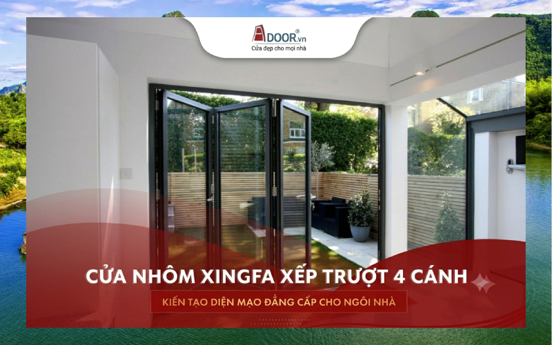 Cửa nhôm kính Xingfa Adoor xếp trượt hiện đại