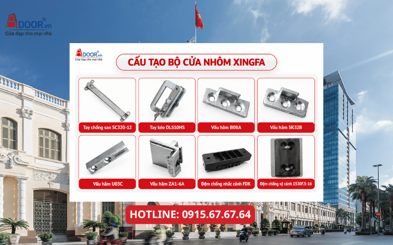 Cửa nhôm Xingfa HCM - cấu tạo và phụ kiện cửa nhôm Xingfa