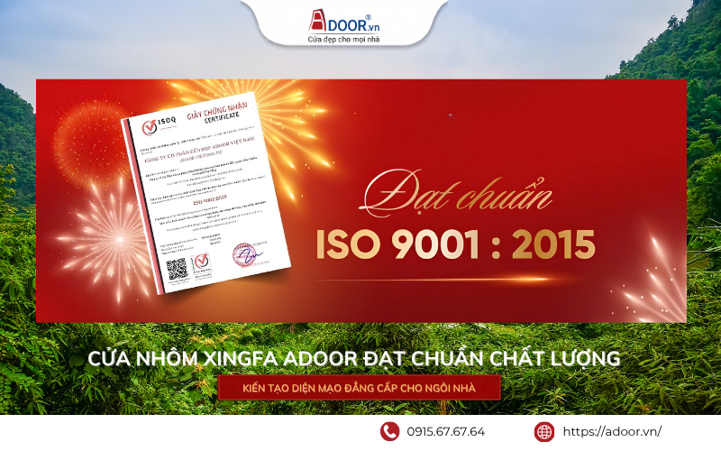 Cửa nhôm Xingfa Hà Tĩnh chứng nhận ISO Adoor