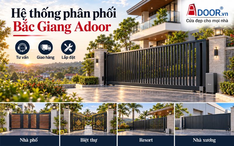 Cổng tự động tại Bắc Giang – Hệ thống phân phối, giao hàng và lắp đặt Adoor