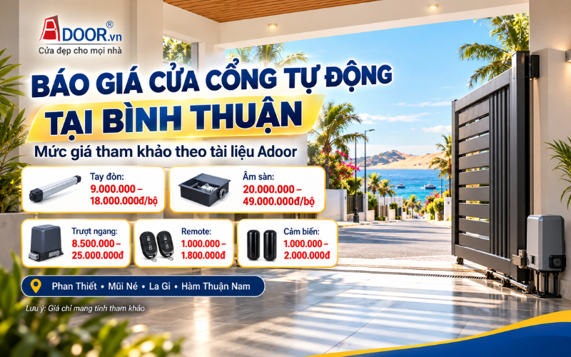 Giá cửa cổng tự động tại Bình Thuận – Bảng giá motor và phụ kiện Adoor 