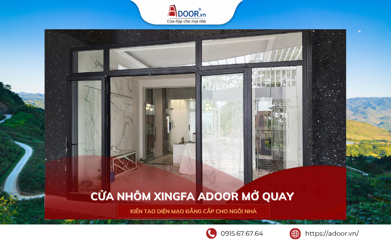 Cửa nhôm Xingfa Hà Tĩnh - Cửa nhôm Xingfa Việt Nam chất lượng cao, bền đẹp và hiện đại. Cửa nhôm Xingfa Hà Tĩnh Việt Nam Adoor