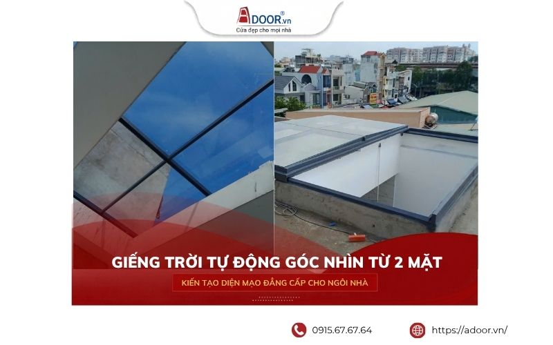 GIẾNG TRỜI TỰ ĐỘNG GÓC NHÌN TỪ 2 MẶT