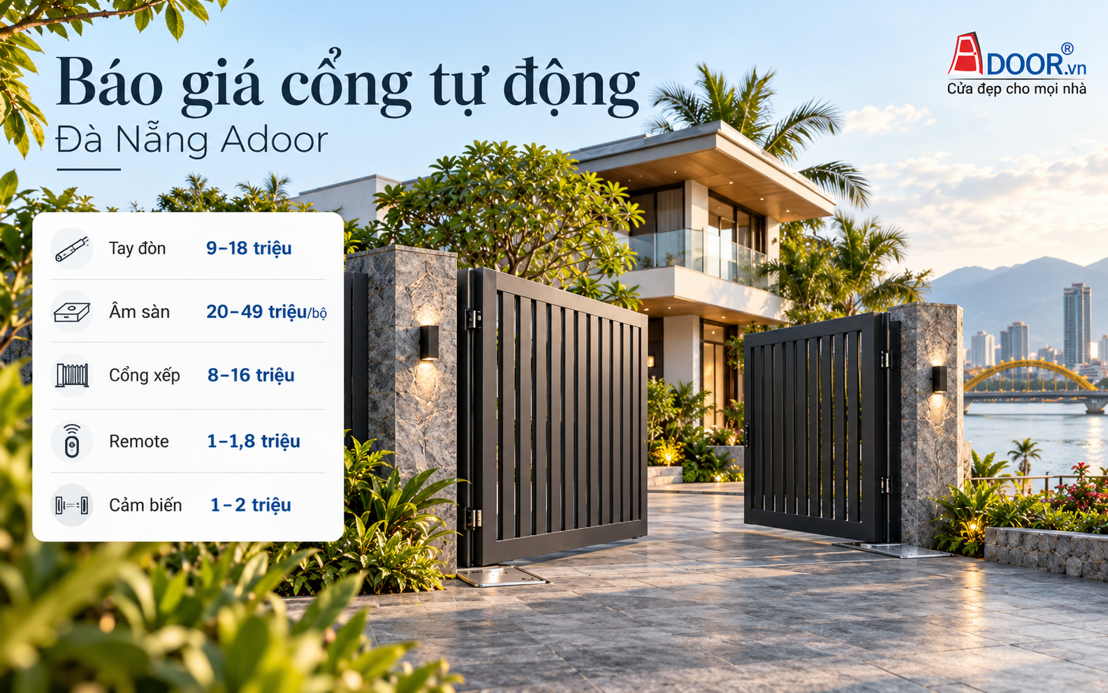 Cổng tự động tại Đà Nẵng – Bảng giá motor tay đòn, âm sàn, cổng xếp và phụ kiện Adoor