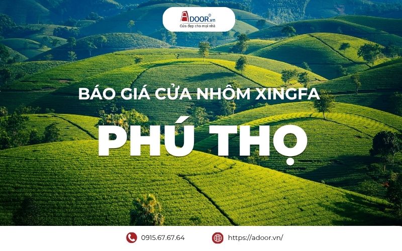 Báo giá cửa nhôm Xingfa chi tiết tại Adoor.