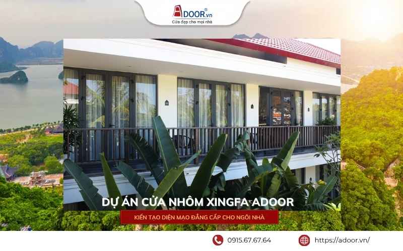 Dự án cửa nhôm Xingfa do Adoor thực hiện.