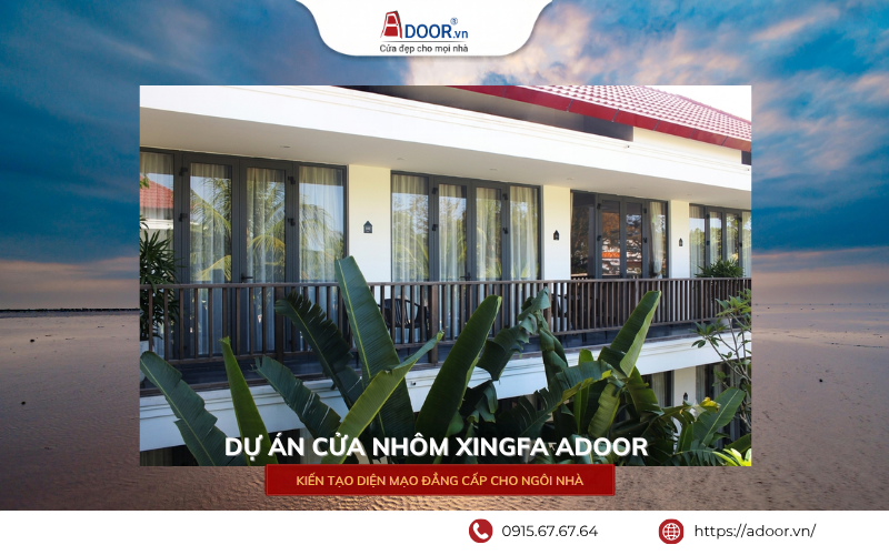 Kiểu mở quay của cửa nhôm Xingfa Adoor có thiết kế chắc chắn