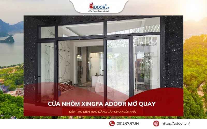 Cửa nhôm mở quay chắc chắn, hiện đại và bền đẹp.